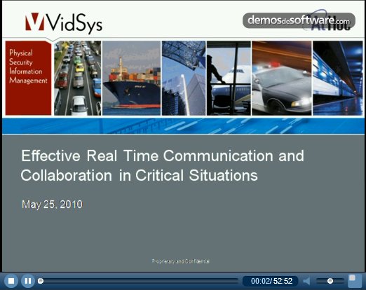 Comunicación efectiva en tiempo real y Colaboración en situaciones críticas. Webinar de VidSys.