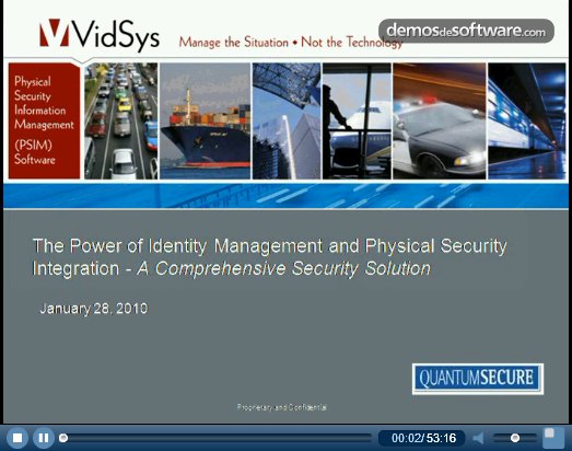 Integración de la gestión de identidades y PSIM para Seguridad. Webinar VidSys de 53 minutos.