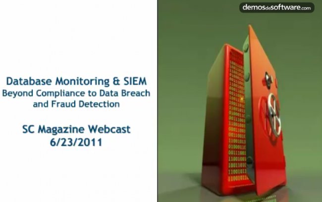 Database Monitoring & SIEM más allá del Compliance para la protección de los datos y la detección del fraude