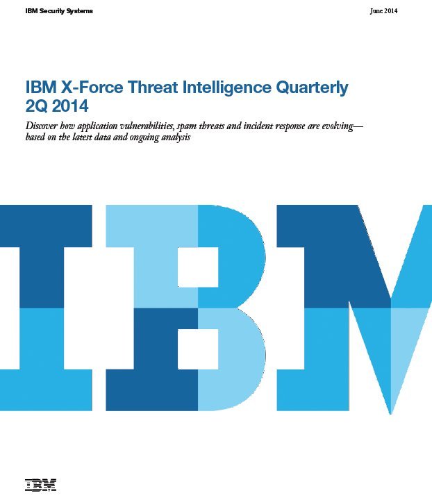 Informe Trimestral IBM X-Force Threat Intelligence. 2º Trimestre 2014.