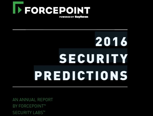 Predicciones de seguridad para 2016, por Forcepoint 